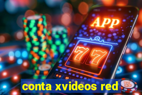 conta xvideos red